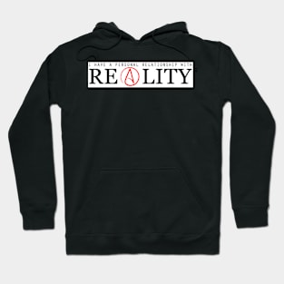 Personal Relationship With Reality Hoodie